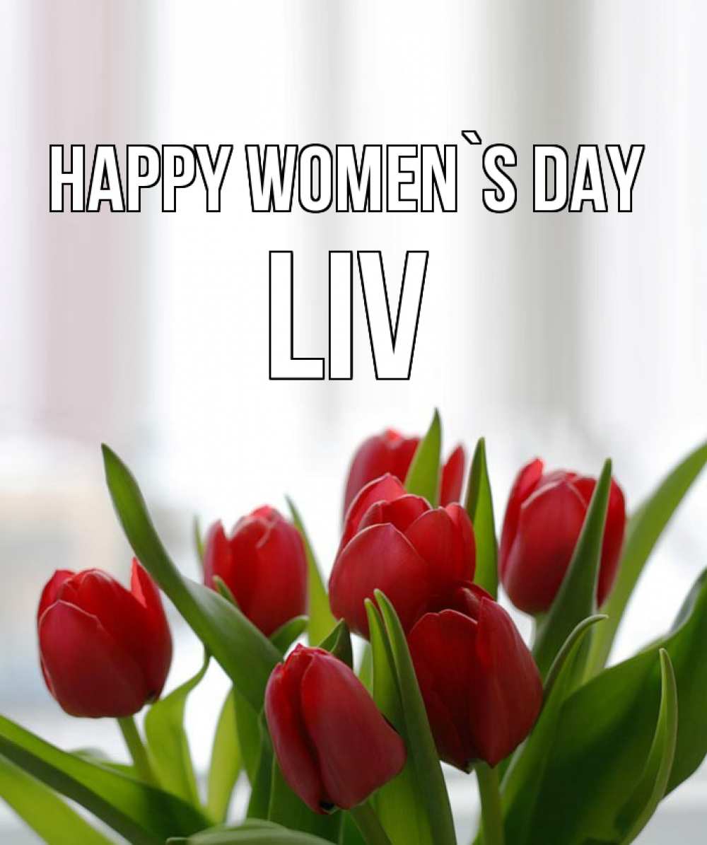 Greetings card с именем, Liv happy women`s day полевые цветы Greetings with text for free download 